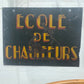 Hanging Double Sided French Metal Trade Sign: Ecole de Chauffeur - The White Barn Antiques